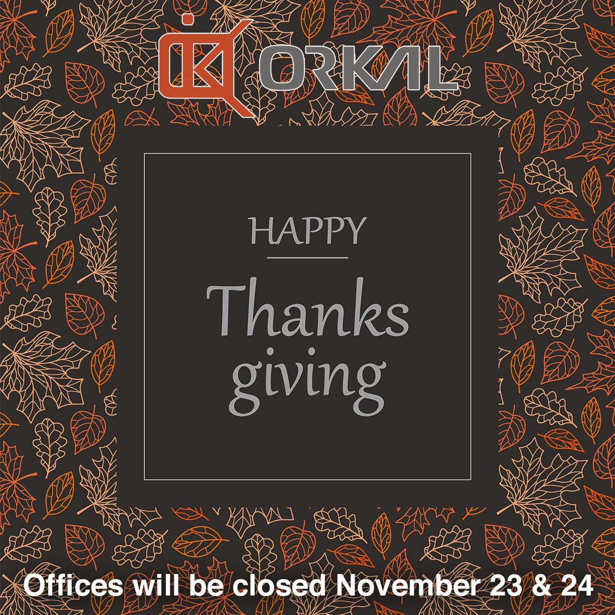 Happy Thanksgiving 2023 holiday closure notice for 'okml' with decorative autumn leaf border. Offices closed November 23 & 24.
